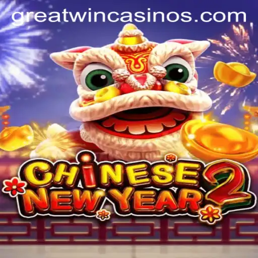 CHINESENEWYEAR2: A Cultural Journey and GreatWin