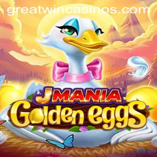 Exploring JManiaGoldenEggs and the Exciting GreatWin Opportunity