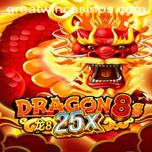 Dragon8s25x: A Phenomenal Gaming Experience with GreatWin