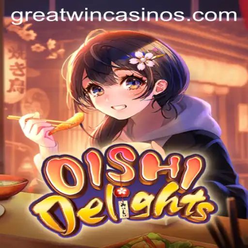 Discover the Exciting World of OishiDelights with a GreatWin