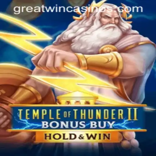 Unraveling the Excitement and Thrills of TempleofThunderIIBonusBuy